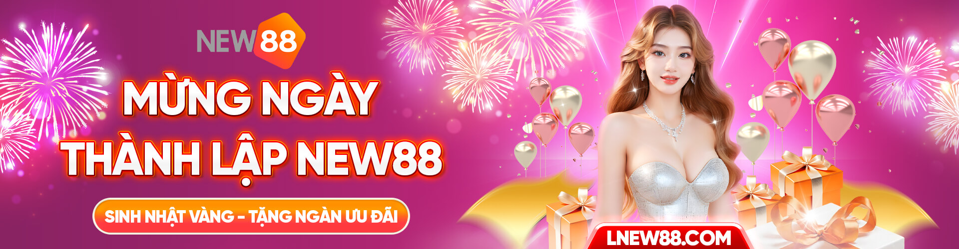 mung-ngay-thanh-lap-new88-sinh-nhat-vang-tang-ngan-uu-dai (1)